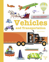 Do You Know? Vehicles and Transportation