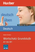 Deutsch üben Taschentrainer: Wortschatz Grundstufe A1 bis B1