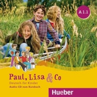 Paul, Lisa und Co A1.1 Audio-CD zum Kursbuch