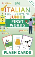 Italian for Everyone Junior: First Words Flash Cards
