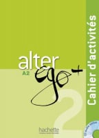 Alter Ego+ 2 Cahier d'activités avec CD audio