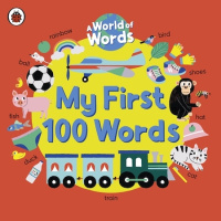 A World of Words: My First 100 Words