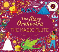 The Story Orchestra: The Magic Flute