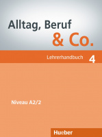 Alltag, Beruf und Co. 4 Lehrerhandbuch