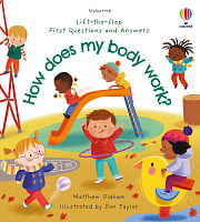 Lift-the-Flap First Questions and Answers: How Does My Body Work?