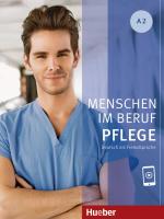 Menschen im Beruf: Pflege A2 mit Audios online