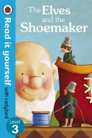 Read it Yourself with Ladybird Level 3 The Elves and the Shoemaker