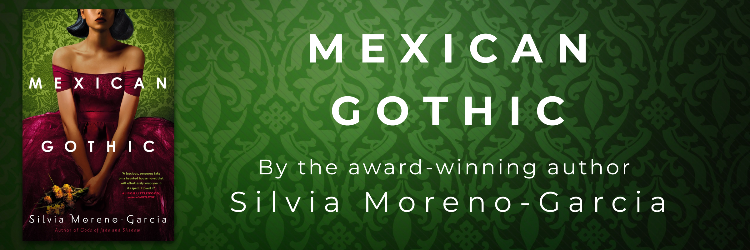 Mexican Gothic