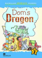 Macmillan Children's Readers Level 2 Dom's Dragon
