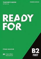 Ready for B2 First Fourth Edition Teacher's Book with Teacher's App