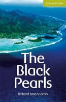 Cambridge English Readers Level Starter The Black Pearls with Downloadable Audio