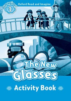 Oxford Read and Imagine Level 1 The New Glasses Activity Book