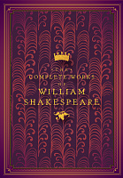 The Complete Works of William Shakespeare