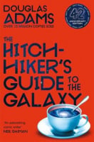 The Hitchhiker's Guide to the Galaxy (42 Anniversary Edition)