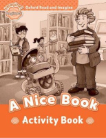 Oxford Read and Imagine Level Beginner A Nice Book Activity Book