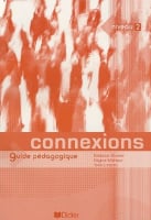 Connexions 2 Guide Pédagogique