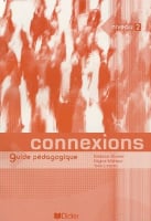 Connexions 2 Guide Pédagogique