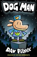 Dog Man (Book 1)