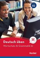 Wortschatz und Grammatik B2