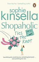 Shopaholic Ties the Knot (Book 3)