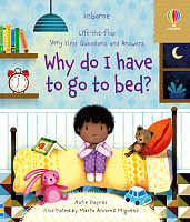 Lift-the-Flap Very First Questions and Answers: Why Do I Have to Go to Bed?