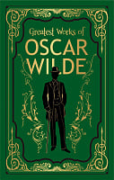 Greatest Works of Oscar Wilde