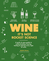 Wine It's Not Rocket Science