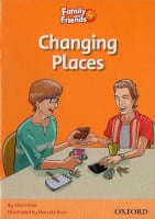 Family and Friends 4 Reader D Changing Places