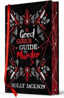 A Good Girl's Guide to Murder (Book 1) (Special Collector's Edition)