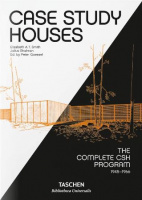 Case Study Houses: The Complete CSH Program 1945-1966