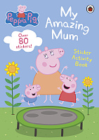 Peppa Pig: My Amazing Mum Sticker Activity Book