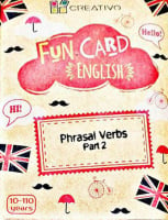 Fun Card English: Phrasal Verbs Part 2
