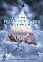 His Dark Materials: Northern Lights (The Graphic Novel)