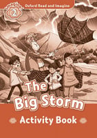 Oxford Read and Imagine Level 2 The Big Storm Activity Book