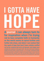 I Gotta Have Hope Inner-Truth Journal