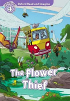 Oxford Read and Imagine Level 4 The Flower Thief Audio Pack