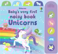Baby's Very First Noisy Book: Unicorns