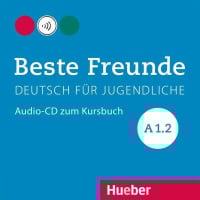 Beste Freunde A1.2 Audio-CD zum Kursbuch