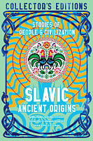 Slavic Ancient Origins: Stories of People & Civilization
