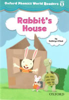Oxford Phonics World Readers 1 Rabbit's House
