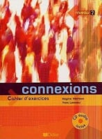 Connexions 2 Cahier d'exercices avec CD audio