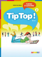 Tip Top! 2 Cahier d'activités