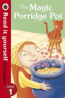 Read it Yourself with Ladybird Level 1 The Magic Porridge Pot