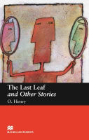Macmillan Readers Level Beginner The Last Leaf and Other Stories