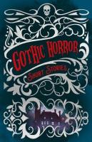 Gothic Horror Short Stories
