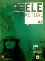 ELE ACTUAL B2 Guía Didáctica con CD audio