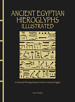 Ancient Egyptian Hieroglyphs Illustrated
