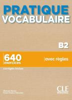 Pratique Vocabulaire B2