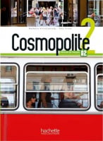 Cosmopolite 2 Livre de l'élève avec DVD-ROM