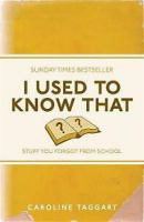 I Used to Know that...